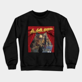 La belle époque - Caracas - Bello Monte Crewneck Sweatshirt